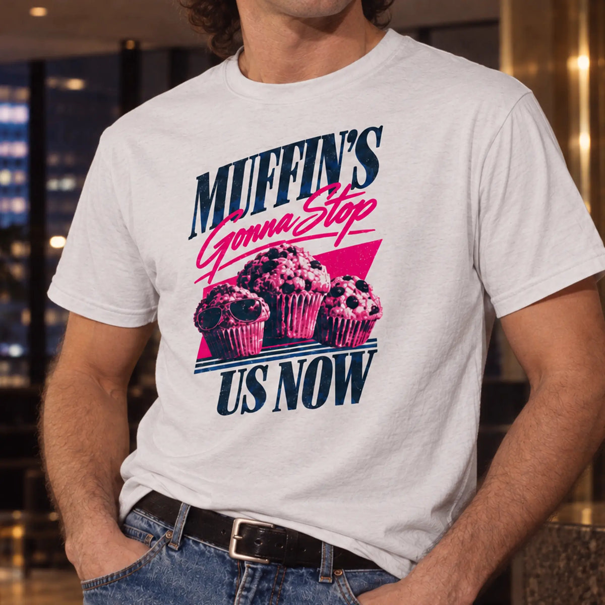 Muffin's Gonna Stop Us Now