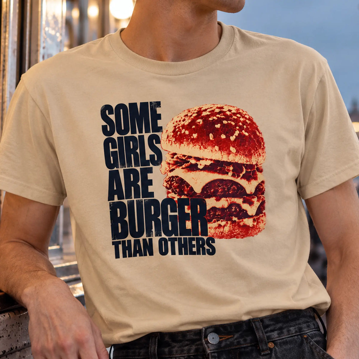 Some Girls Are Burger Than Others