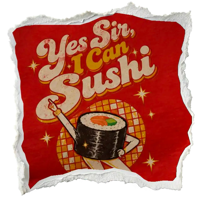 Yes Sir, I Can Sushi artwork detail