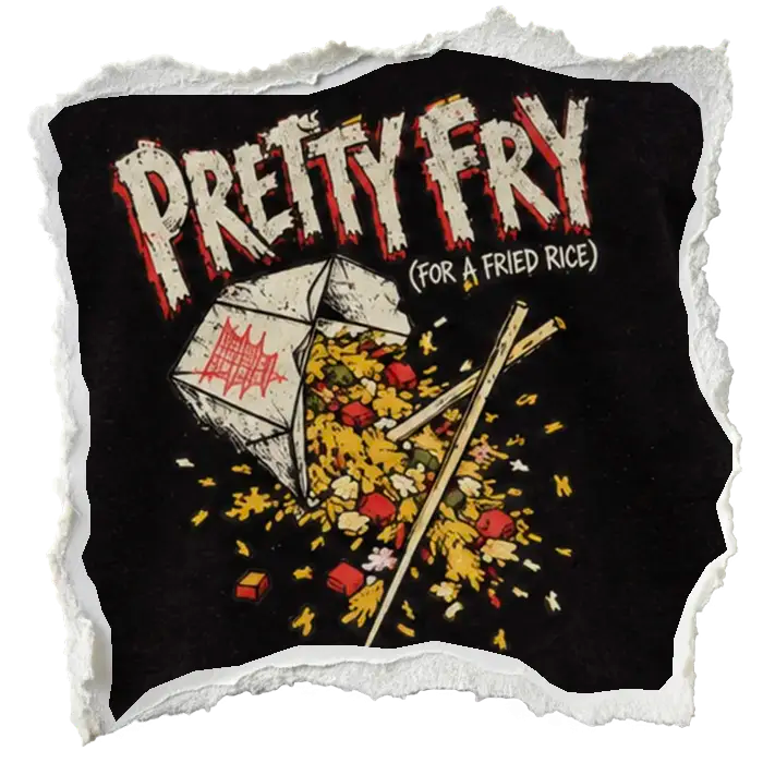 Pretty Fry (For A Fried Rice) artwork detail