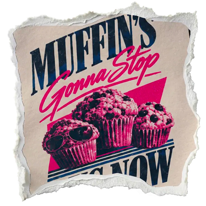Muffin's Gonna Stop Us Now artwork detail