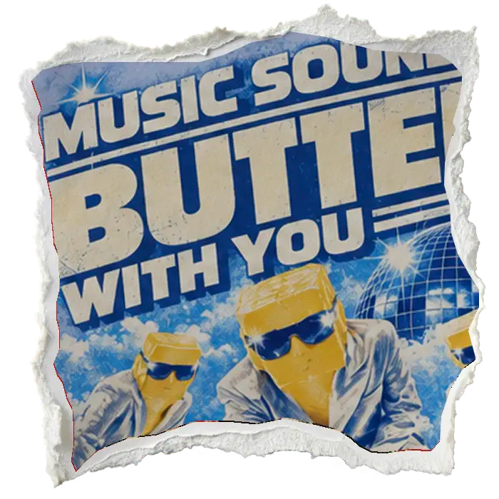 Music Sounds Butter With You artwork detail